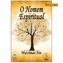 O HOMEM ESPIRITUAL (VOL 3)