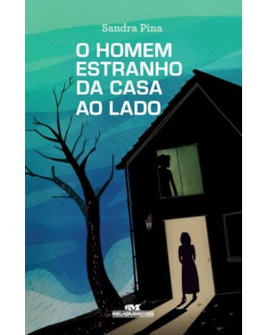 O HOMEM ESTRANHO DA CASA AO LADO