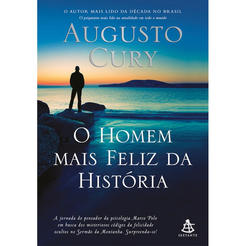 O HOMEM MAIS FELIZ DA HISTÓRIA (MARCO POLO - LIVRO 4)