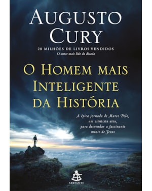 O HOMEM MAIS INTELIGENTE DA HISTÓRIA (MARCO POLO - LIVRO 3)