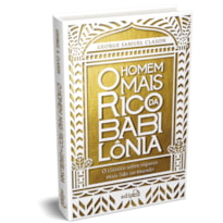O HOMEM MAIS RICO DA BABILÔNIA - EDIÇÃO DE LUXO