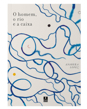 O HOMEM, O RIO E A CAIXA