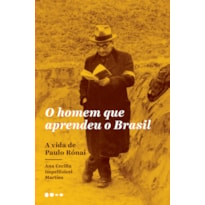 O homem que aprendeu o Brasil: a vida de Paulo Rónai