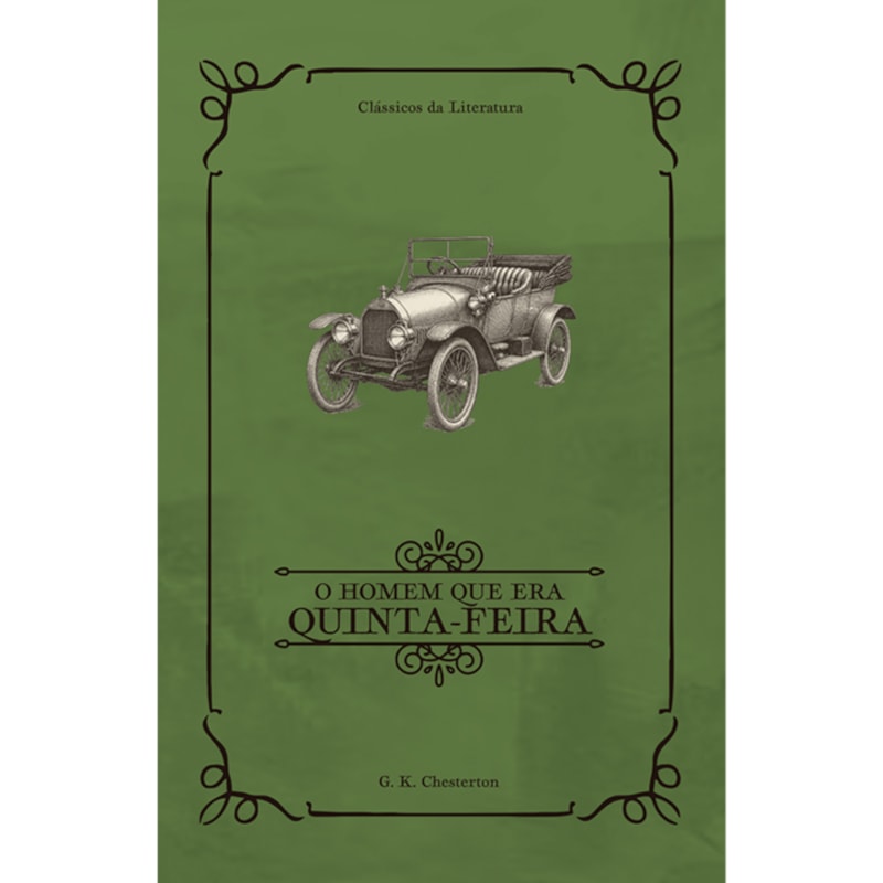 O Homem que Era Quinta-Feira | Clássicos da Literatura | G. K. Chesterton