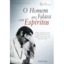 O HOMEM QUE FALAVA COM ESPÍRITOS