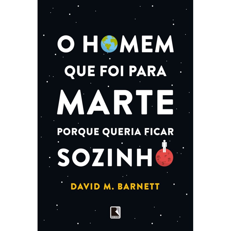 O HOMEM QUE FOI PARA MARTE PORQUE QUERIA FICAR SOZINHO