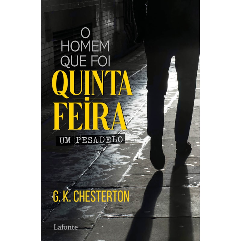 O HOMEM QUE FOI QUINTA-FEIRA: UM PESADELO