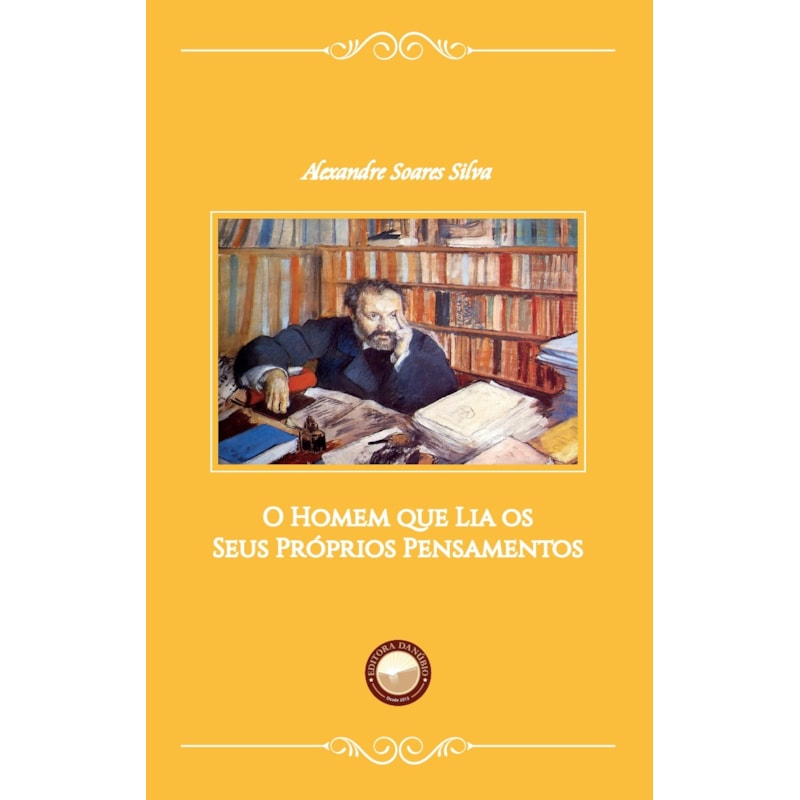 O HOMEM QUE LIA OS SEUS PRÓPRIOS PENSAMENTOS