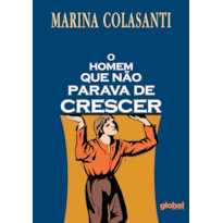 O HOMEM QUE NÃO PARAVA DE CRESCER