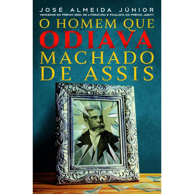O HOMEM QUE ODIAVA MACHADO DE ASSIS: E SE O PRINCIPAL LIVRO DE MACHADO DE ASSIS FOSSE AUTOBIAGRÁFICO ?