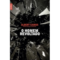 O HOMEM REVOLTADO (EDIÇÃO DE BOLSO)