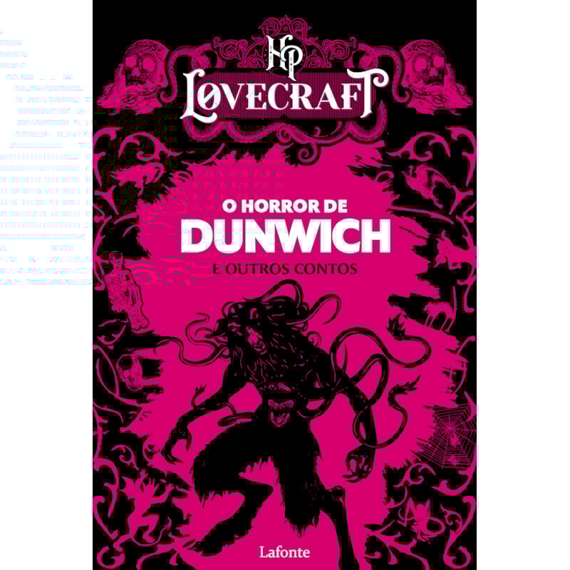 O HORROR DE DUNWICH E OUTROS CONTOS