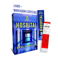 O HOSPITAL - COM BRINDE