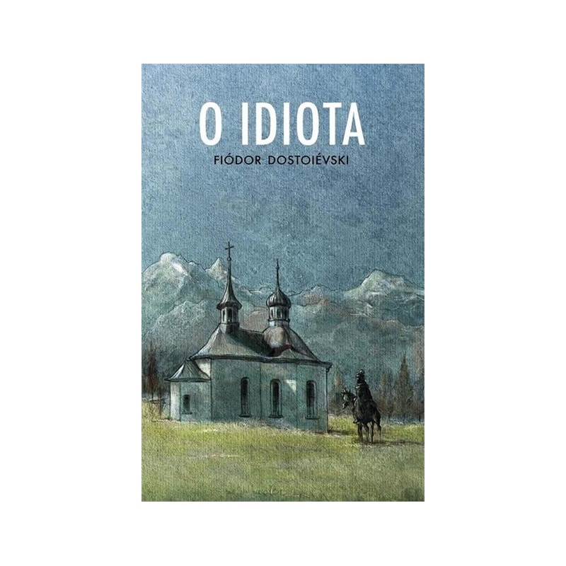 O IDIOTA