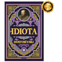 O IDIOTA - DOSTOIÉVSKI | LUXO CAPA DURA