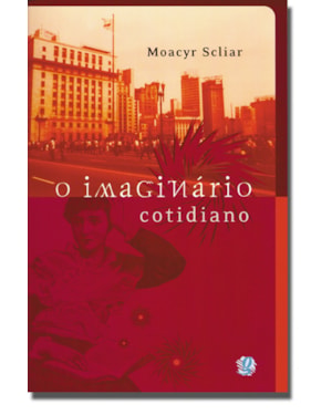 O imaginário cotidiano