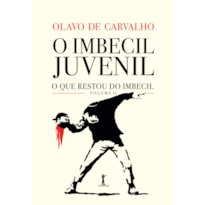 O IMBECIL JUVENIL - O QUE RESTOU DO IMBECIL - VOL. II