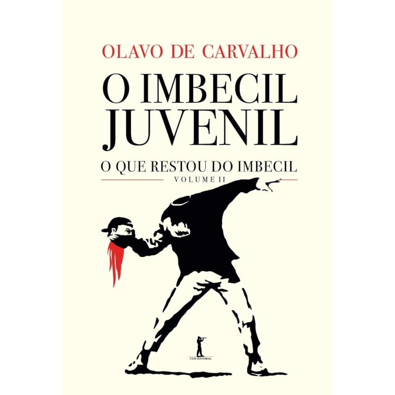 O IMBECIL JUVENIL - O QUE RESTOU DO IMBECIL - VOL. II