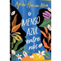 O IMENSO AZUL ENTRE NÓS