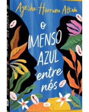 O IMENSO AZUL ENTRE NÓS