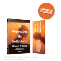 O IMPERADOR DA FELICIDADE