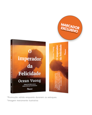 O IMPERADOR DA FELICIDADE
