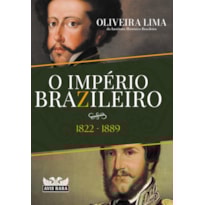 O IMPÉRIO BRAZILEIRO