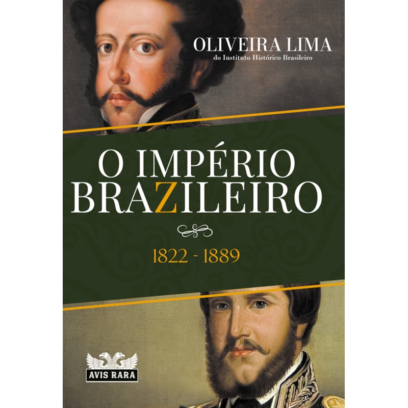 O IMPÉRIO BRAZILEIRO
