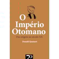 O império otomano: das origens ao século XX