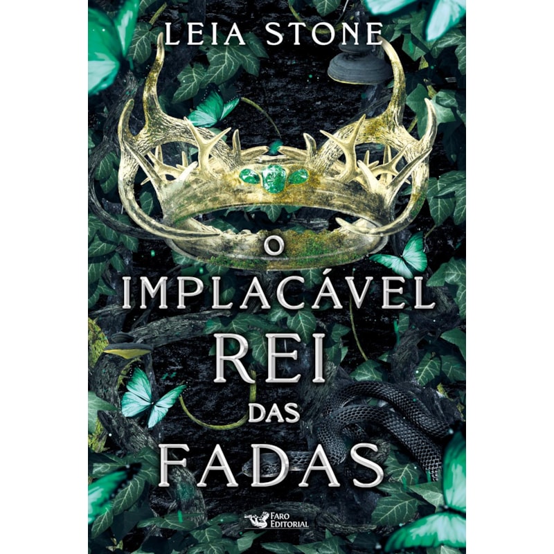 O IMPLACÁVEL REI DAS FADAS: OS REIS DE AVALIER - VOLUME 3
