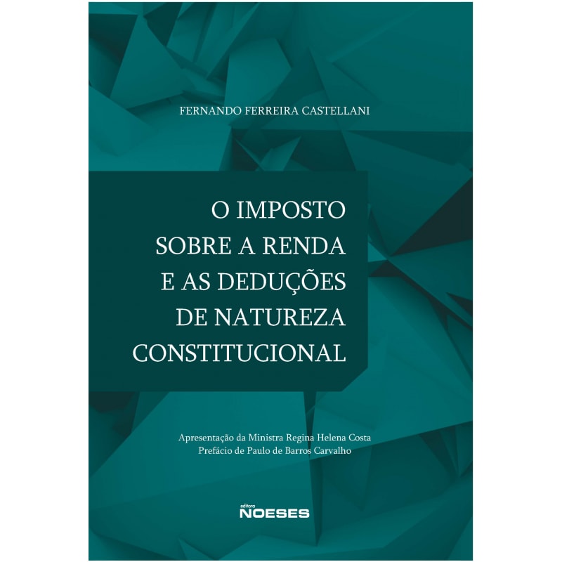O imposto sobre a renda e as deduções de natureza constitucional