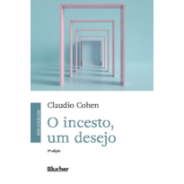 O incesto, um desejo