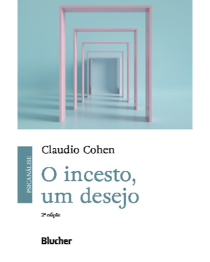 O incesto, um desejo