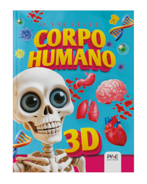 O incrível corpo humano: livro pop-up 3D