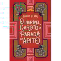 O INCRÍVEL GAROTO DA PARADA DO APITO