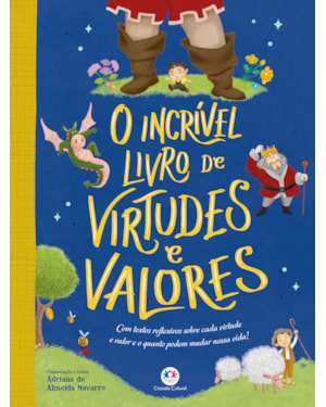 O INCRÍVEL LIVRO DE VIRTUDES E VALORES