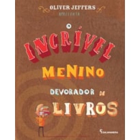 O incrível menino devorador de livros