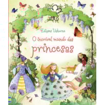 O INCRÍVEL MUNDO DAS PRINCESAS