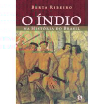 O ÍNDIO NA HISTÓRIA DO BRASIL
