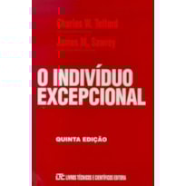 O INDIVÍDUO EXCEPCIONAL