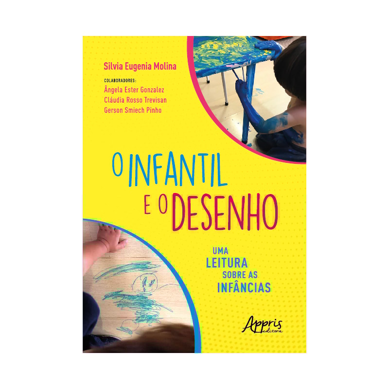 O INFANTIL E O DESENHO: UMA LEITURA SOBRE AS INFÂNCIAS
