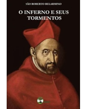 O INFERNO E SEUS TORMENTOS