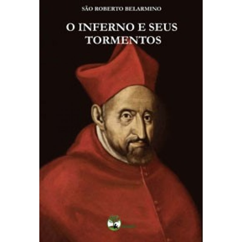 O INFERNO E SEUS TORMENTOS