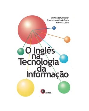 O INGLÊS NA TECNOLOGIA DA INFORMAÇÃO