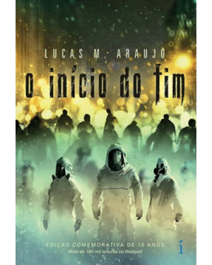 O INÍCIO DO FIM