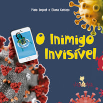 O INIMIGO INVISIVEL