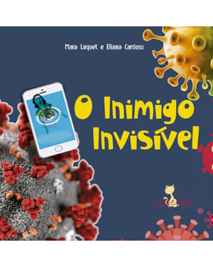 O INIMIGO INVISIVEL