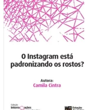 O Instagram está padronizando os rostos?