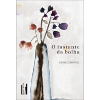 O instante da bolha