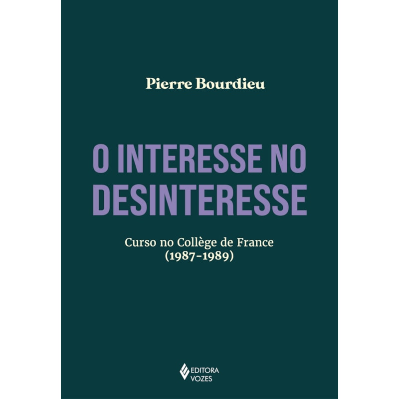 O INTERESSE NO DESINTERESSE: CURSO NO COLLÈGE DE FRANCE (1987-1989)